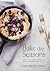 Bake the Seasons by Marcella Dilonardo