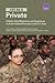 Life as a Private by Todd C. Helmus