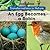 An Egg Becomes a Robin (Transformations in Nature: Bookworms)