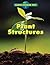 Plant Structures (Earth Figured Out)