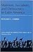 Marxism, Socialism, and Democracy in Latin America by Richard L. Harris