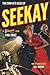 The Complete Cases of Seekay (The Dime Detective Library)
