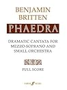 Phaedra: Full Score (Faber Edition) Phaedra: Full Score (Faber Edition)