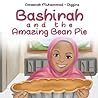 Bashirah and The Amazing Bean Pie by Ameenah Muhammad-Diggins