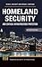 Homeland Security and Critical Infrastructure Protection (Praeger Security International)
