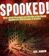 Spooked! by Gail Jarrow