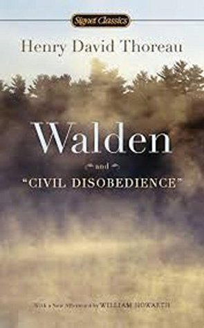 Walden, and On The Duty Of Civil Disobedience