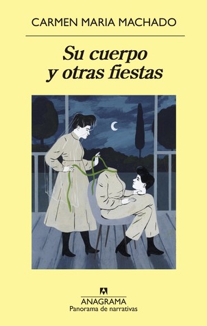 Portada de Su cuerpo y otras fiestas, de Carmen Maria Machado