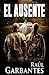 El Ausente (Spanish Edition)