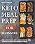 Keto Meal Prep for Beginner...
