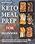 Keto Meal Prep for Beginners by Michelle Emmerich