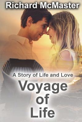 Voyage of Life: A story of Life and Love