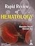 Rapid Review of Hematology by Ramadas Nayak