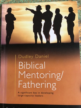 Biblical Mentoring/Fathering
