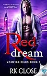 Red Dream (Vampire Files Trilogy #3)