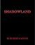 Shadowland