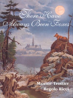 There Have Always Been Foxes (Hardcover)