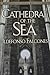 Cathedral of the Sea by Ildefonso Falcones