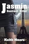Jasmin: Contract Killer (Trafficker Series featuring Karen Marshall Book 15)