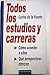 Todos los estudios y carreras by Carlos de la Fuente