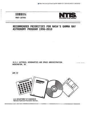 Recommended Priorities for Nasa's Gamma Ray Astronomy Program 1996 - 2010