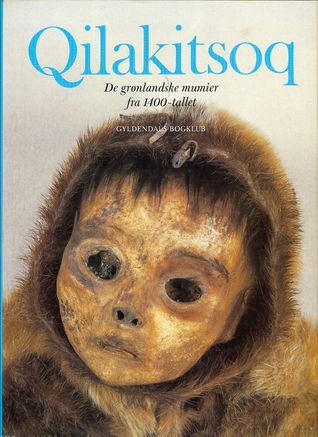Qilakitsoq: De grønlandske mumier fra 1400-tallet