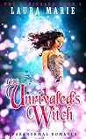 The Unrivaled's Witch by Laura      Marie