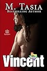 Vincent by M. Tasia Vincent by M. Tasia