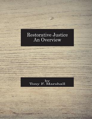 Restorative Justice: An Overview
