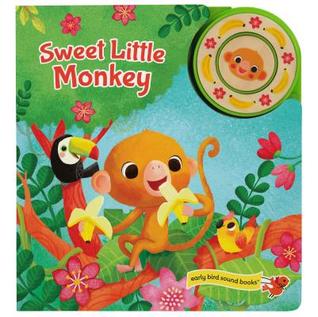 Sweet Little Monkey: Children's Sound Book (1 Button Sound) (Early Bird Sound Books)