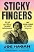 Sticky Fingers: The Life and Times of Jann Wenner and Rolling Stone Magazine