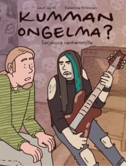Kumman ongelma? : sarjakuva vanhemmille (Paperback)