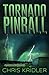 Tornado Pinball (Storm Seekers Series)