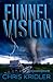 Funnel Vision (Storm Seekers Series)