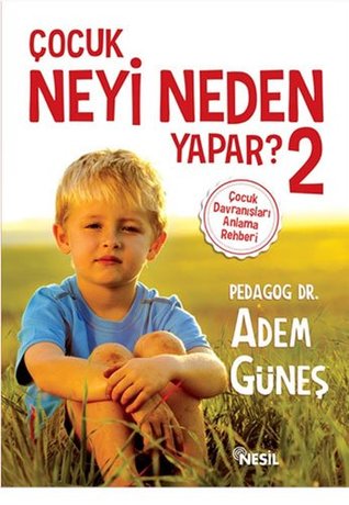 Çocuk Neyi Neden Yapar? 2 (Paperback)