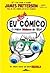 Eu Bué Cómico by James  Patterson