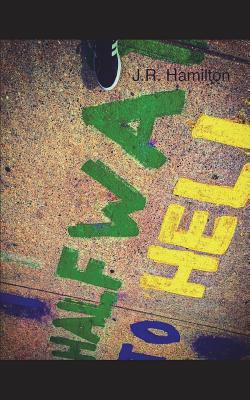 Halfway to Hell: Poems