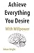 Achieve Everything You Desire With Willpower by Adam Bright