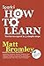 How to Learn