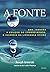 A Fonte (Portuguese Edition)