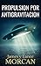 Propulsion por Antigravitacion (Spanish Edition)