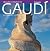 Gaudí, introduction à son architecture by Juan Eduardo Cirlot Laporta Gaudí, introduction à son architecture by Juan Eduardo Cirlot Laporta