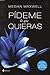 Pideme lo que quieras by Megan Maxwell