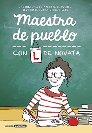 Portada de Maestra de pueblo, con L de novata, de Maestra de pueblo
