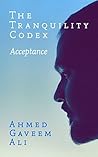 The Tranquility Codex: Acceptance