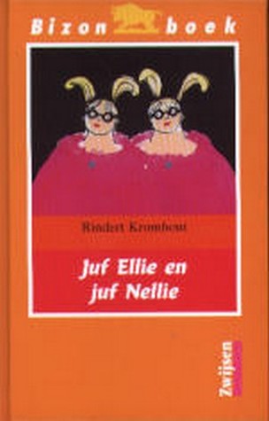 Juf Ellie en juf Nellie (Hardcover)