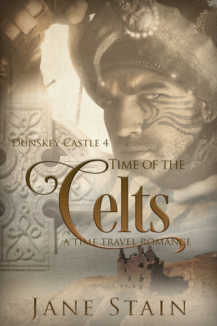Time of the Celts (Dunskey Castle, #4)