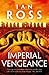 Imperial Vengeance (Twilight of Empire) [Paperback] Ian Ross