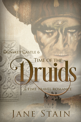 Time of the Druids  (Dunskey Castle, #6)