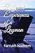 Different Experiences of a Layman